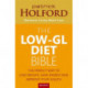 The Low-GL Diet Bible: The perfect way to lose weight, gain energy and improve your health
