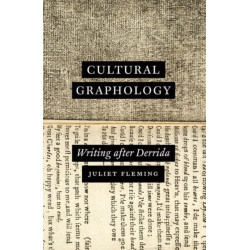 Cultural Graphology: Writing after Derrida