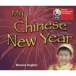 Primary Years Programme Level 1 My Chinese New Year 6Pack