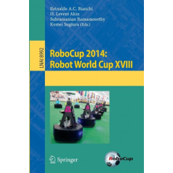 RoboCup 2014: Robot World Cup XVIII