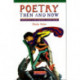 Poetry Then and Now: Approaches to pre-twentieth century poetry