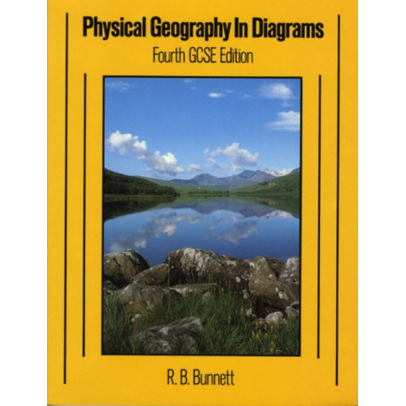 Physical Geography in Diagrams 4th. Edition