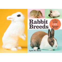 Rabbit Breeds: The Pocket Guide to 49 Essential Breeds