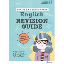 Pearson REVISE Key Stage 2 SATs English Revision Guide Above Expected Standard for 2026, 2027 exams: SATs