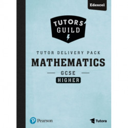Tutors' Guild Edexcel GCSE (9-1) Mathematics Higher Tutor Delivery Pack