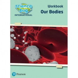 Science Bug: Our bodies Workbook