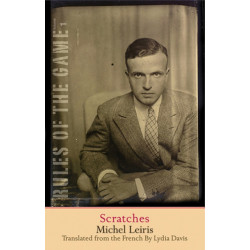 Scratches: The Rules of the Game, Volume 1