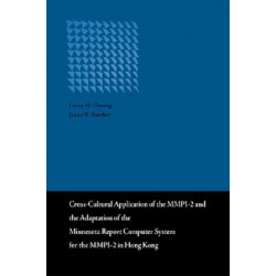 Cross-cultural Application of the MMPI-2 and the Adaptation of the Minnesota Report Computer System for the MMPI-2 in Hong Kong