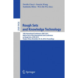 Rough Sets and Knowledge Technology: 10th International Conference, RSKT 2015, Held as Part of the International Joint Conference on Rough Sets, IJCRS 2015, Tianjin, China, November 20-23, 2015, Proceedings