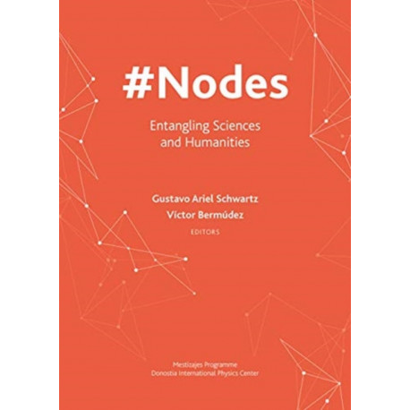 -Nodes - Entangling Sciences and Humanities