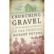 Crunching Gravel: A Wisconsin Boyhood in the Thirties