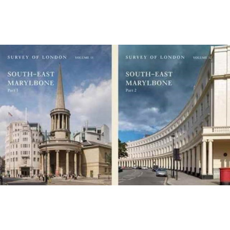Survey of London: South-East Marylebone: Volumes 51 and 52