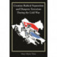 Croatian Radical Separatism and Diaspora Terrorism During the Cold War