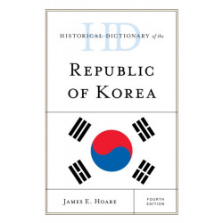 Historical Dictionary of the Republic of Korea