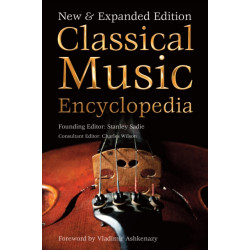 Classical Music Encyclopedia: New & Expanded Edition
