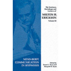 Seminars, Workshops and Lectures of Milton H. Erickson