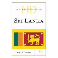 Historical Dictionary of Sri Lanka: 2015 edition