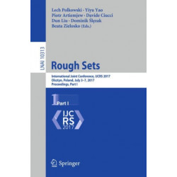 Rough Sets: International Joint Conference, IJCRS 2017, Olsztyn, Poland, July 3–7, 2017, Proceedings, Part I