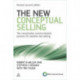 The New Conceptual Selling: The Consultative Communication Process for Solution-led Selling