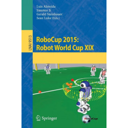 RoboCup 2015: Robot World Cup XIX