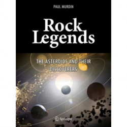 Rock Legends: The Asteroids and Their Discoverers