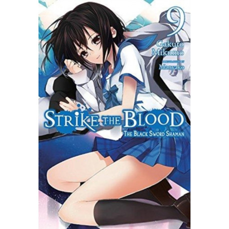 Strike the Blood, Vol. 9 (light novel)