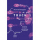 Archaeologies of Touch: Interfacing with Haptics from Electricity to Computing