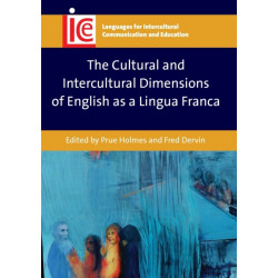 The Cultural and Intercultural Dimensions of English as a Lingua Franca