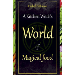 A Kitchen Witch`s World of Magical Food, A