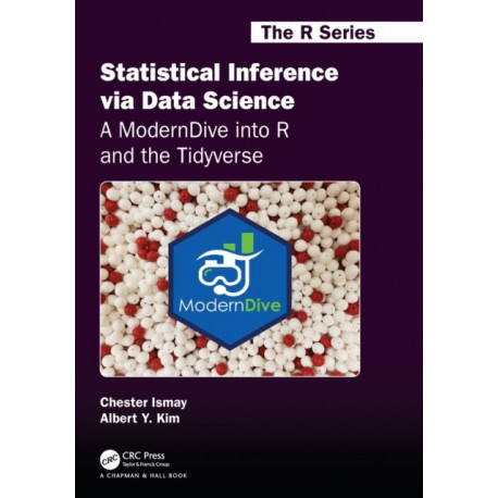 Statistical Inference via Data Science: A ModernDive into R and the Tidyverse: A ModernDive into R and the Tidyverse