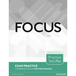 Focus Exam Practice: Cambridge English Key for Schools