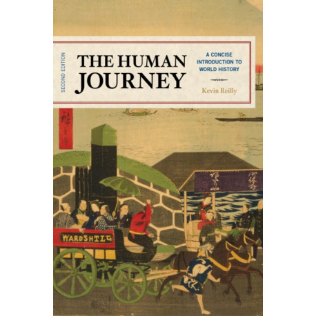 The Human Journey: A Concise Introduction to World History