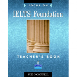 Focus on IELTS Foundation Teachers Book: Industrial Ecology