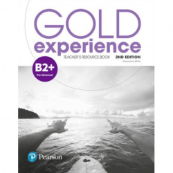 Gold Experience 2nd Edition B2+ Teacher's Resource Book
