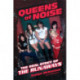 Queens of Noise: The Real Story of the Runaways