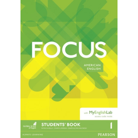 Focus AmE 1 Students' Book & MyEnglishLab Pack