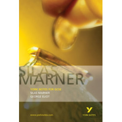 Silas Marner: York Notes GCSE - for 2026, 2027 exams