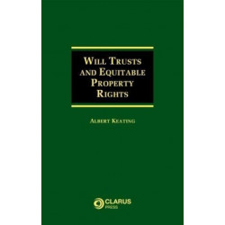 Will Trusts and Equitable Property Rights