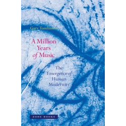 A Million Years of Music: The Emergence of Human Modernity