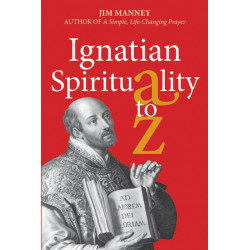 Ignatian Spirituality A-Z