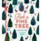 Pick a Pine Tree: An irresistible Christmas gift that celebrates family time during the festive season and the joy of decorating the tree, perfect for Advent or as a stocking filler