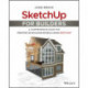 SketchUp for Builders: A Comprehensive Guide for Creating 3D Building Models Using SketchUp