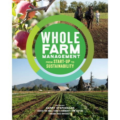 Whole Farm Management: From Start-Up to Sustainability
