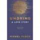 Undying: A Love Story