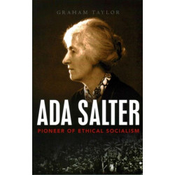Ada Salter: Pioneer of Ethical Socialism