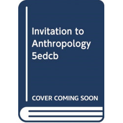 The New Invitation to Anthropology