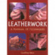 Leatherwork: A Manual of Techniques