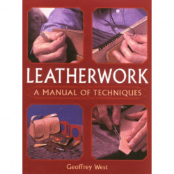 Leatherwork: A Manual of Techniques