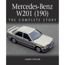 Mercedes-Benz W201 (190): The Complete Story