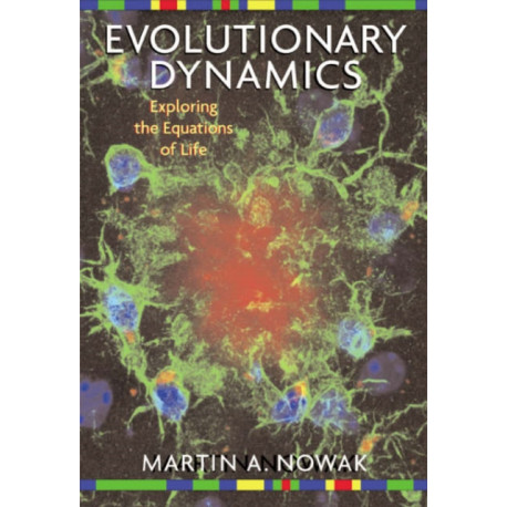Evolutionary Dynamics: Exploring the Equations of Life
